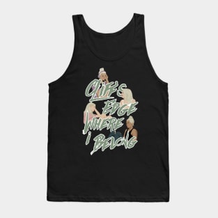 cliff's edge Tank Top